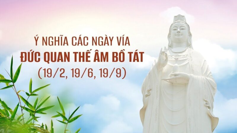 Ý nghĩa ngày vía quan thế âm bồ tát